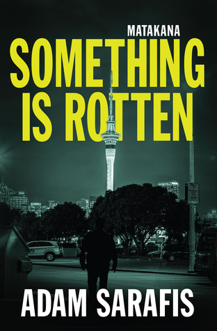 Something is Rotten (Matakana, #1)