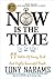 Now is The Time: 11Habits of Young, Rich and Highly Succesful People