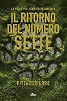 Il ritorno del numero sette by Pittacus Lore