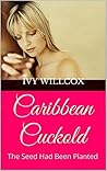 Caribbean Desires: The Seed Had Been Planted