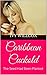 Caribbean Desires by Ivy Willcox