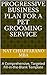 Progressive Business Plan for a Pet Grooming Service: A Comprehensive, Targeted Fill-in-the-Blank Template
