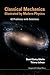 Classical Mechanics Illustrated By Modern Physics: 42 Problems With Solutions