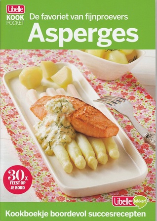 Asperges: De Favoriet van Fijnproevers