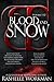 Blood and Snow: The Complete Season One (Blood and Snow, #1.1-3.4)
