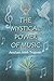 The Mystical Power of Music: The Resonant Connection Between Man and Melody