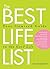 The Best Life List: Your Itemized Guide to the Good Life