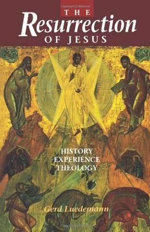 Portada de Resurrection of Jesus: History, Experience, Theology, de Gerd Lüdemann