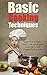 Basic Cooking Techniques by Roselyn Heart
