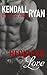 Reckless Love by Kendall Ryan