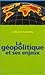 La Géopolitique Et Ses Enjeux