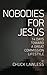 Nobodies for Jesus: 14 Days Toward a Great Commission Lifestyle