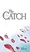 The Catch