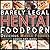 Barely Legal Hentai FOODPORN - Delicious Anime and Manga Girls... Served With Food: Adult Art Book