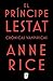 El príncipe Lestat  (Crónicas Vampíricas, #11)