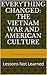Everything Changed: the VietNam War and American Culture: Becoming Citizens Again