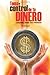 Toma el control de tu dinero (Spanish Edition)