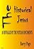 The Historical Jesus: As Re...