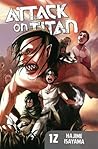 Attack on Titan, Vol. 12 by Hajime Isayama