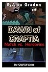 Dawn of Craftia: A Minecraft Story