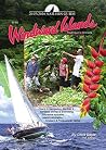 Sailors Guide to the Windward Islands Sailors Guide to the Windward Islands