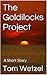 The Goldilocks Project by Tom Wetzel