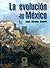 La Evolución de México