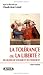 Tolerance ou La Liberte?: Les leçons de Voltaire et de Condorcet