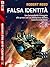 Falsa identità (Biblioteca di un sole lontano) (Italian Edition)