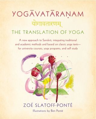 Yogavataranam: The Translation of Yoga (Paperback)