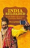 India Reloaded: Inside India’s Resurgent Consumer Market