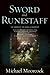Sword and Runestaff: The Sword of the Dawn and The Runestaff (Hawkmoon, 2)