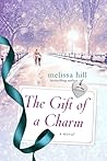 The Gift of a Charm by Melissa Hill