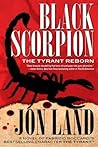 Black Scorpion: The Tyrant Reborn (Michael Tiranno The Tyrant)