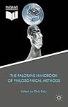 The Palgrave Handbook of Philosophical Methods