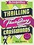The New York Times Thrilling Thursday Crosswords: 50 Medium-Level Puzzles from the Pages of The New York Times (The New York Times Smart Puzzles)