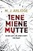 Iene Miene Mutte by M.J. Arlidge