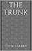 The Trunk