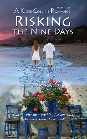 Risking The Nine Days (Katie Collins #2)