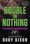 Double Or Nothing by Ruby Dixon