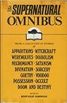 The Supernatural Omnibus- Being A Collection of Stories