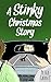 A Stinky Christmas Story (Stinky Stories)