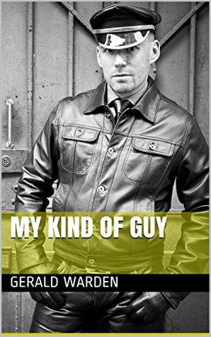 MY KIND OF GUY (Kindle Edition)