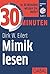 30 Minuten Mimik lesen (German Edition)