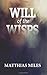 Will of the Wisps