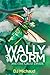 Wally The Worm And the Great Divide