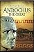Antiochus the Great by Michael Taylor