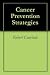 Cancer Prevention Strategies