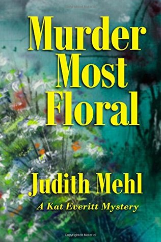 Murder Most Floral (Handwriting Analysis Mystery #3)