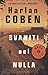 Svaniti nel nulla by Harlan Coben